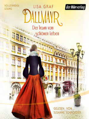 cover image of Dallmayr. Der Traum vom schönen Leben